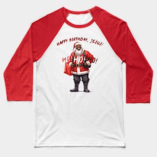 ho ho ho merry christmas Baseball T-Shirt